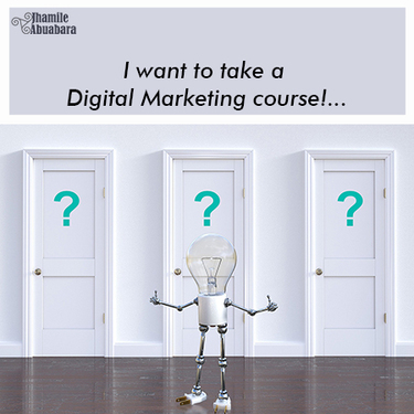 I want to take a Digital Marketing course!...