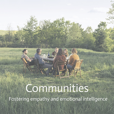 Communities: Fostering empathy and emotional intelligence